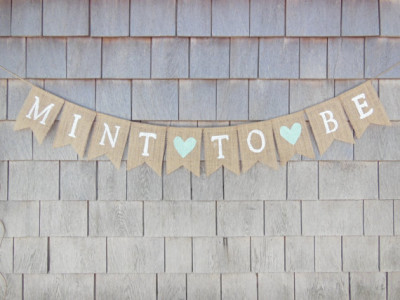 Mint to Be Banner, Mint To Be Shower Decor, Engagement Party Banner, Mint To Be Bridal Shower, Mint To Be Garland, Burlap Bunting Rustic
